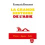 La grande histoire de l'Asie