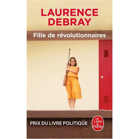 Fille de révolutionnaires