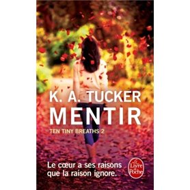 Mentir (Ten Tiny Breaths, Tome 2)