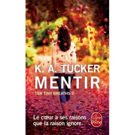 Mentir (Ten Tiny Breaths, Tome 2)