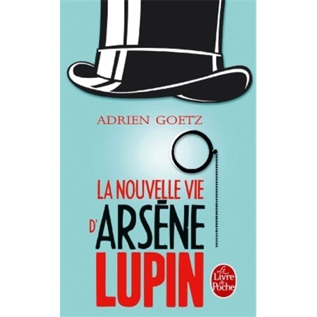 La Nouvelle vie d'Arsène Lupin