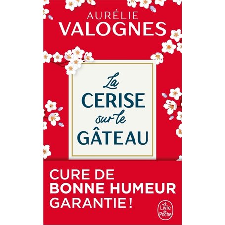 La Cerise sur le gâteau