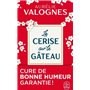 La Cerise sur le gâteau