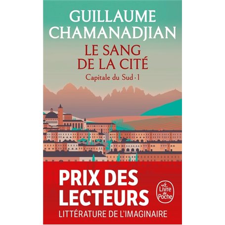 Le Sang de la cité (La Tour de Garde, Capitale du Sud Tome 1)