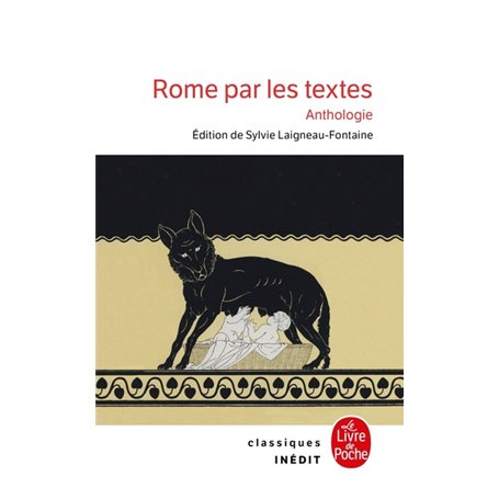 Rome par les textes - Anthologie