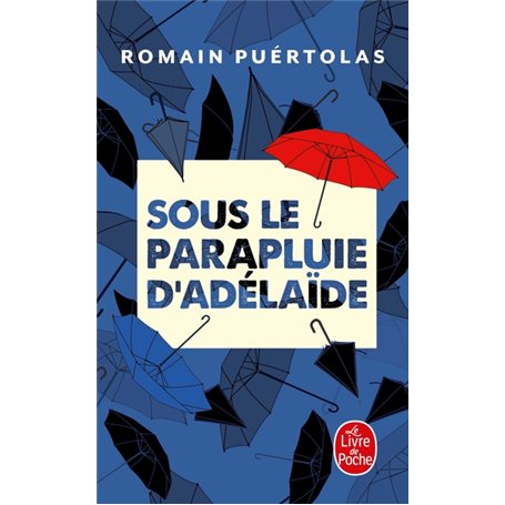 Sous le parapluie d'Adélaïde