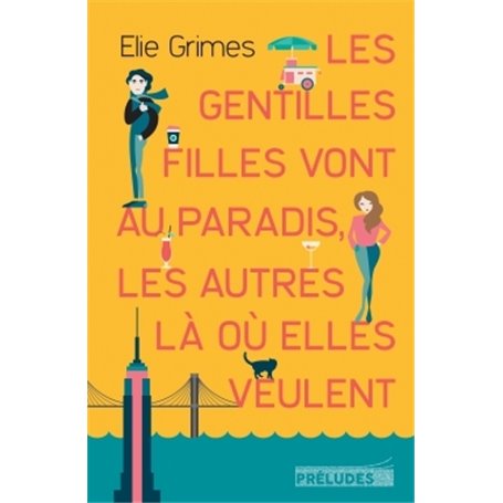 Les gentilles Filles vont au paradis, les autres là où elles veulent