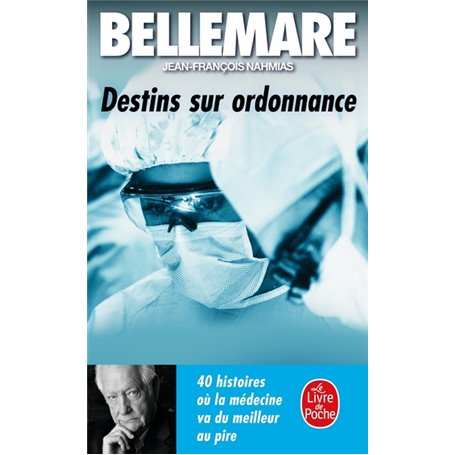 Destins sur ordonnance