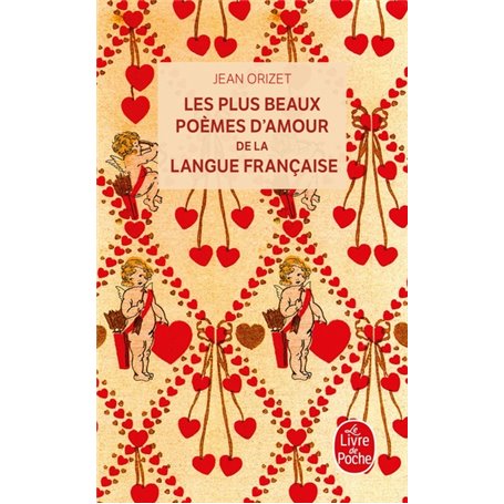 Les Plus Beaux Poèmes d'amour de la langue française