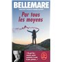 Par tous les moyens