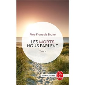 Les Morts nous parlent (Les Morts nous parlent, Tome 2)