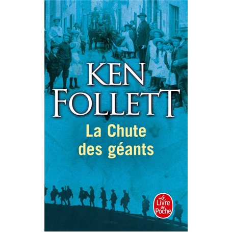 La Chute des géants ( Le Siècle, Tome 1)