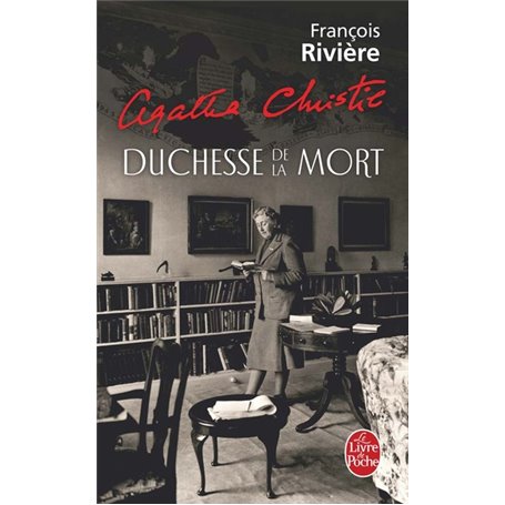 Agatha Christie, duchesse de la mort