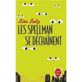 Les Spellman se déchaînent