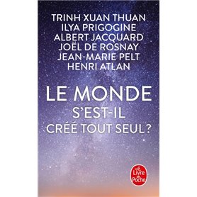 Le monde s'est-il créé tout seul ?