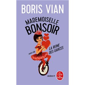 Mademoiselle Bonsoir suivi de La Reine des garces