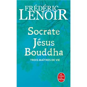 Socrate, Jésus, Bouddha