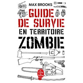 Guide de survie en territoire zombie