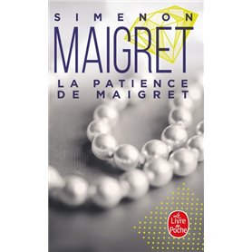 La patience de Maigret