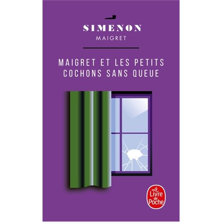 Maigret et les petits cochons sans queue