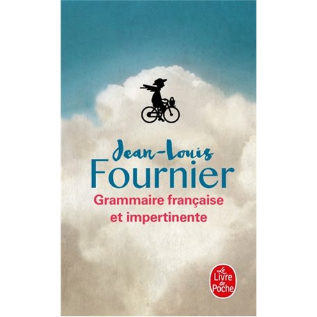 Grammaire française et impertinente