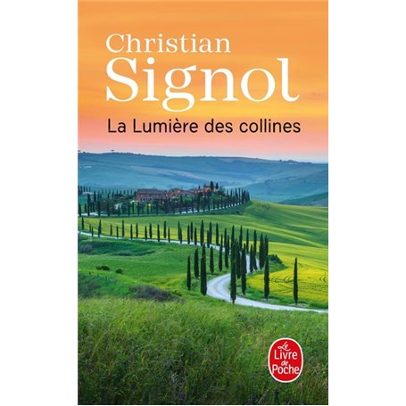 La Lumière des collines (Les Vignes de Sainte-Colombe, Tome 2)