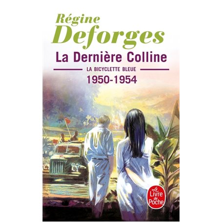 La Dernière colline (La Bicyclette bleue, Tome 6)