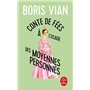 Contes de fées à l'usage des moyennes personnes