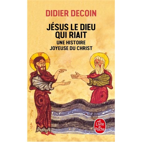 Jésus le Dieu qui riait