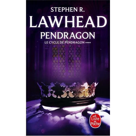 Pendragon (Le Cycle de Pendragon, Tome 4)