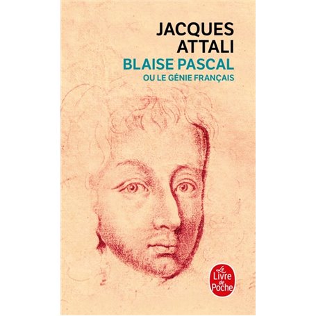 Blaise Pascal ou le génie français