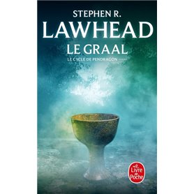 Le Graal (Le Cycle de Pendragon, Tome 5)