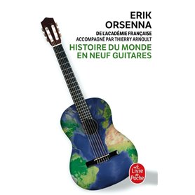 Histoire du monde en neuf guitares