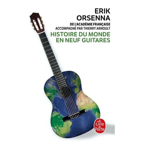 Histoire du monde en neuf guitares