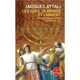 Les Juifs, le Monde et l'Argent