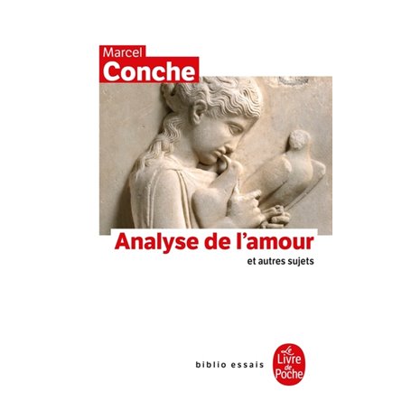 Analyse de l'amour et autres sujets