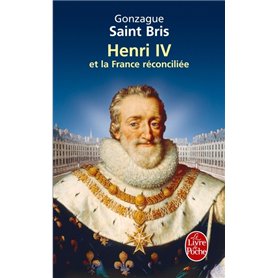 Henri IV et la France réconciliée