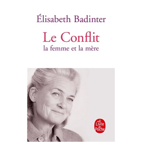 Le Conflit : La Femme et la mère