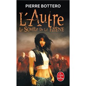 Le Souffle de la hyène (L'Autre, Tome 1)