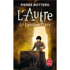 La Huitième Porte (L'Autre, Tome 3)