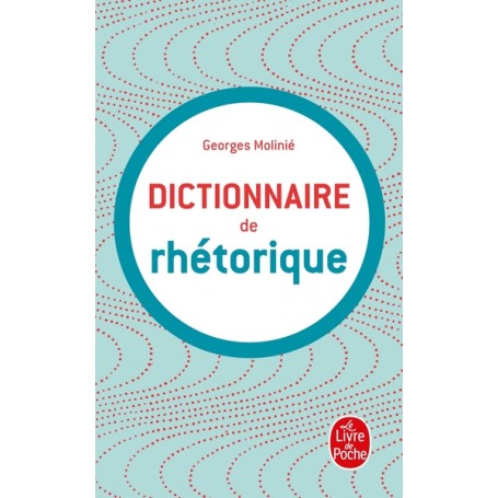 Dictionnaire de la rhétorique