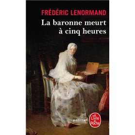 La Baronne meurt à cinq heures