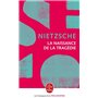 La Naissance de la tragédie - Nouvelle édition