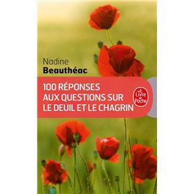 100 réponses aux questions sur le deuil et le chagrin