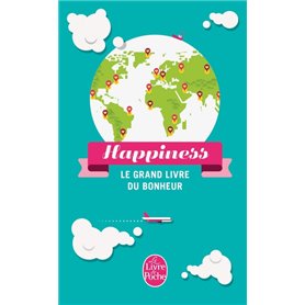 Happiness - Le grand livre du bonheur