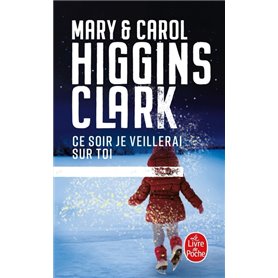Ce soir je veillerai sur toi