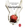 Fascination (Twilight, Tome 1)