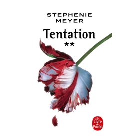 Tentation (Twilight, Tome 2)