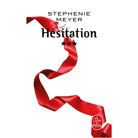 Hésitation (Twilight, Tome 3)