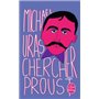 Chercher Proust